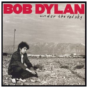 Bob Dylan: Under the Red Sky [LP] - VINYL Product Image