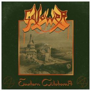 Gallower: Eastern Witchcraft [LP] [VINYL] Product Image