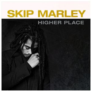 Skip Marley: Higher Place [LP] - VINYL Product Image