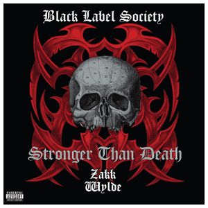 Black Label Society: Stronger Than Death [LP] - VINYL Product Image