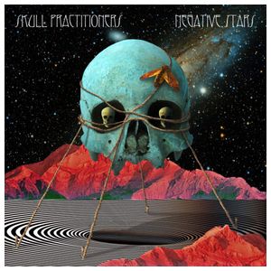 Skull Practitioners: Negative Stars [LP] - VINYL Product Image