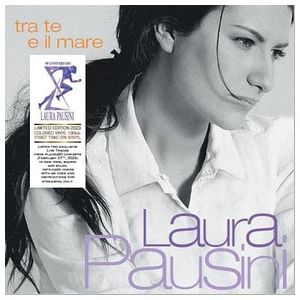 Laura Pausini: Tra Te e il Mare [LP] - VINYL Product Image