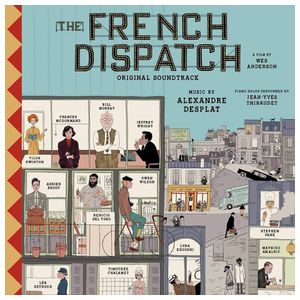 Alexandre Desplat: The French Dispatch [Original Motion Picture Soundtrack] [LP] - VINYL Product Image
