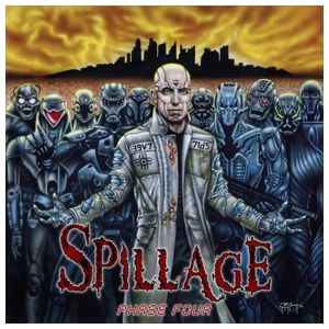 Spillage: Phase Four [LP] - VINYL Product Image