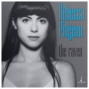 Rebecca Pidgeon: The Raven [LP] - VINYL Product Image
