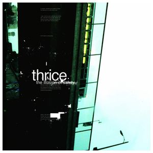 Thrice: The Illusion of Safety [LP] - VINYL Product Image