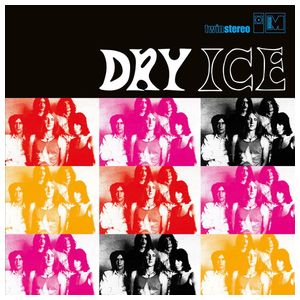 Dry Ice: Dry Ice [LP] - VINYL Product Image