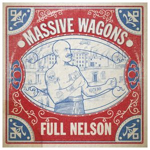 Massive Wagons: Full Nelson [LP] - VINYL Product Image