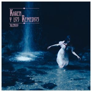 Karen Y Los Remedios: Silencio [LP] - VINYL Product Image