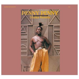 Penny Penny: Shaka Bundu [LP] - VINYL Product Image