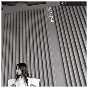 Zola Jesus: Versions [LP] - VINYL Product Image