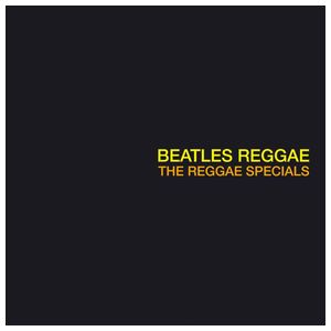 Reggae Specials: Beatles Reggae [LP] - VINYL Product Image