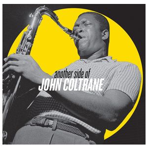 John Coltrane: Another Side of John Coltrane [LP] - VINYL Product Image