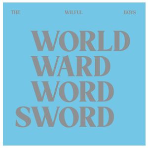 Wilful Boys: World Ward Word Sword [LP] - VINYL Product Image
