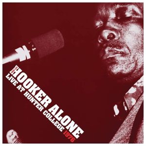 John Lee Hooker: Alone [Live at Hunter College 1976] [LP] - VINYL Product Image