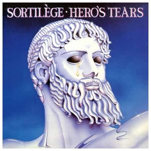 Sortilège: Hero's Tears [LP] [VINYL] Product Image