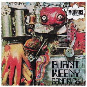 The Mothers of Invention: Burnt Weeny Sandwich [2018 Remaster] [LP] - VINYL Product Image