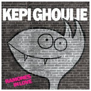 Kepi Ghoulie: Ramones in Love [LP] - VINYL Product Image