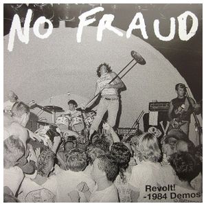 No Fraud: Revolt!: 1984 Demos [LP] - VINYL Product Image