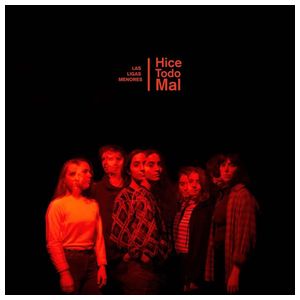 Las Ligas Menores: Hice Todo Mal [LP] - VINYL Product Image