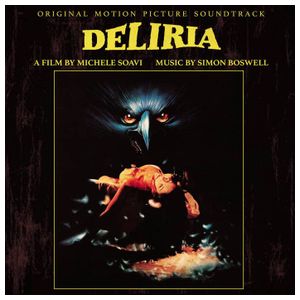 Simon Boswell: Deliria [Original Motion Picture Soundtrack] [LP] - VINYL Product Image