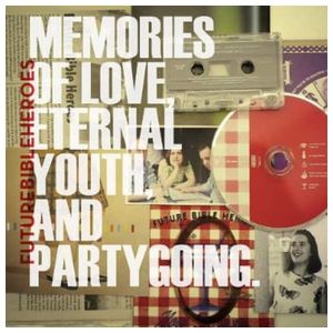 Future Bible Heroes: Memories of Love, Eternal Youth, and Partygoing. [LP] - VINYL Product Image