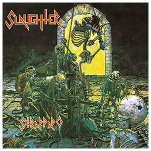 Slaughter: Strappado [Swamp Green Vinyl] [LP] Product Image