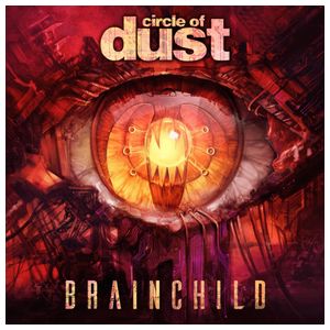 Circle of Dust: Brainchild [LP] - VINYL Product Image