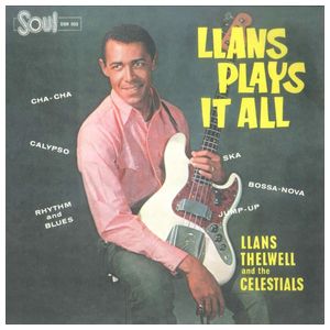 Llans Thelwell & His Celestials: Llans Plays It All [LP] - VINYL Product Image