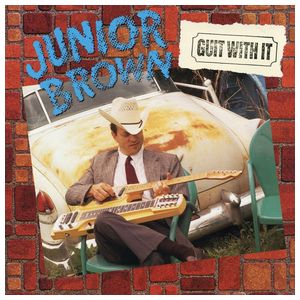 Junior Brown: Guit with It [LP] - VINYL Product Image
