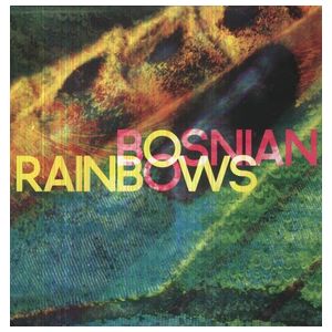 Bosnian Rainbows: Bosnian Rainbows [LP] - VINYL Product Image