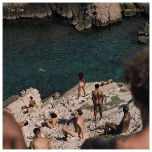Tim Dup: Les Immortelles [LP] - VINYL Product Image