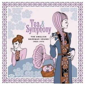 Various Artists: Tea & Symphony: The English Baroque Sound 1967-1974 [Ace] [LP] - VINYL Product Image