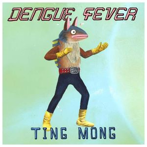 Dengue Fever: Ting Mong [LP] - VINYL Product Image