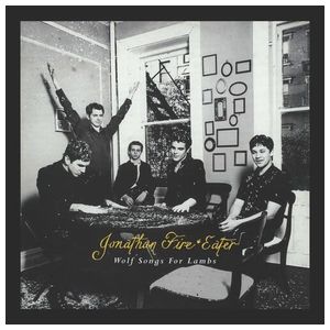 Jonathan Fire*Eater: Wolf Songs for Lambs [LP] - VINYL Product Image