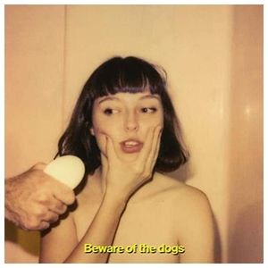 Stella Donnelly: Beware of the Dogs [LP] - VINYL Product Image