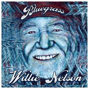Willie Nelson: Bluegrass [LP] - VINYL Product Image