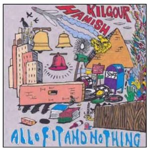 Hamish Kilgour: All of It and Nothing [LP] - VINYL Product Image