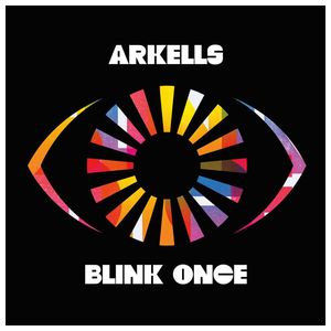 Arkells: Blink Once [LP] - VINYL Product Image