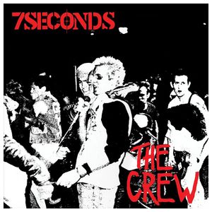 7 Seconds: The Crew [LP] - VINYL Product Image