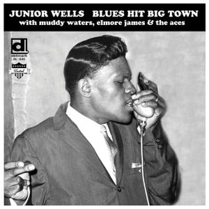 Junior Wells: Blues Hit Big Town [LP] - VINYL Product Image