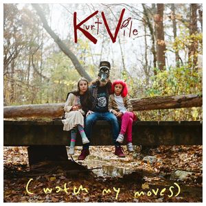 Kurt Vile: (Watch My Moves) [LP] [VINYL] Product Image