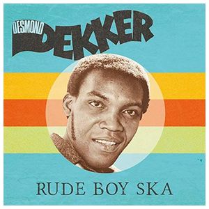 Desmond Dekker: Rude Boy Ska [LP] - VINYL Product Image