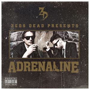 Zeds Dead: Adrenaline [LP] - VINYL Product Image