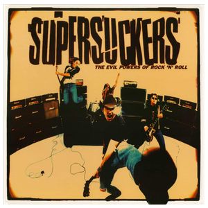 Supersuckers: The Evil Powers of Rock 'n' Roll [LP] - VINYL Product Image