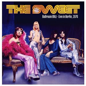 Sweet: Ballroom Blitz: Live in Berlin 1976 [LP] - VINYL Product Image