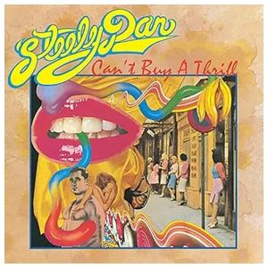 Steely Dan: Can't Buy a Thrill [LP] - VINYL Product Image