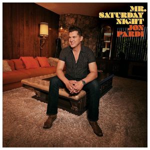 Jon Pardi: Mr. Saturday Night [LP] - VINYL Product Image