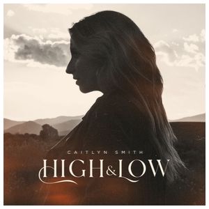 Caitlyn Smith: High & Low [LP] - VINYL Product Image