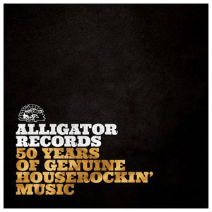 Various Artists: Alligator Records: 50 Years of Genuine Houserockin' Music [LP] - VINYL Product Image